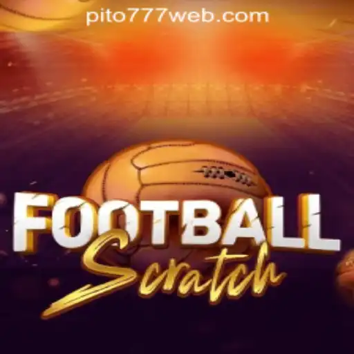 FootballScratch: An Exciting New Game at PITO777.COM PH Casino