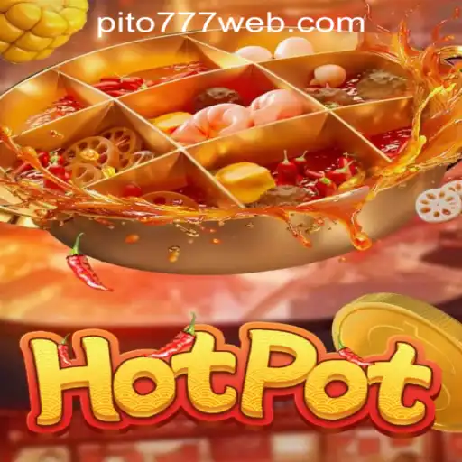 Exploring the Thrill of Hotpot and PITO777.COM PH Casino